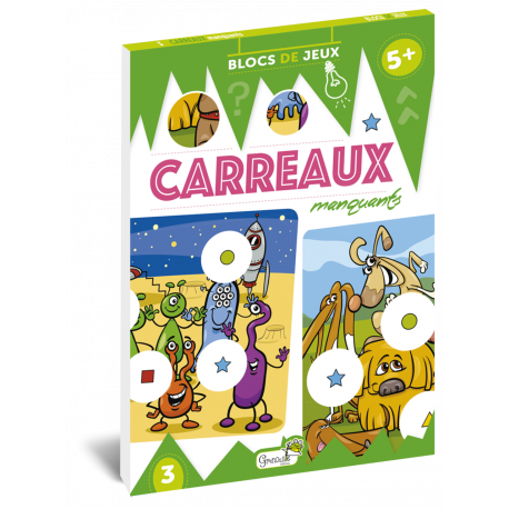 CARREAUX MANQUANTS - 5 ANS ET +