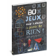 80 JEUX POUR S'AMUSER A PARTIR DE RIEN ! (OU PRESQUE)