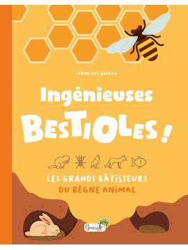 INGENIEUSES BESTIOLES !