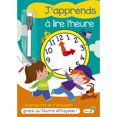 J'APPRENDS A LIRE L'HEURE