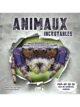 ANIMAUX INCROYABLES