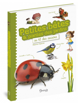 PETITES BETES PLANTES DES JARDINS FIL DES SAISONS