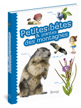 PETITES BETES ET PLANTES DES MONTAGNES