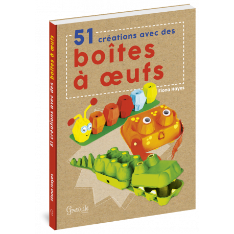 51 CREATIONS AVEC DES BOITES A OEUFS