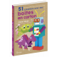 51 CREATIONS AVEC DES BOITES EN CARTON