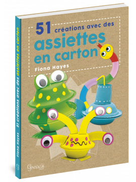 51 CREATIONS AVEC DES ASSIETTES EN CARTON