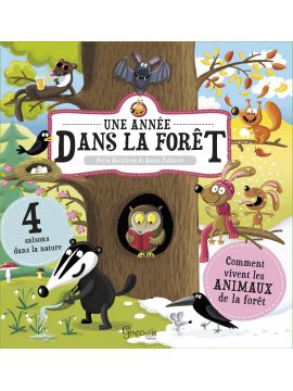 UNE ANNEE DANS LA FORET