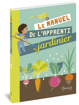 LE MANUEL DE L'APPRENTI JARDINIER