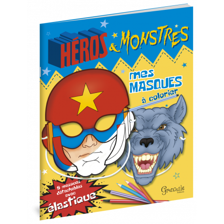 HEROS ET MONSTRES 8 MASQUES A COLORIER