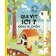 QUI VIT ICI ? DANS LE JARDIN