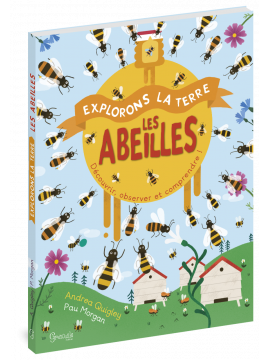 LES ABEILLES - EXPLORONS LA TERRE