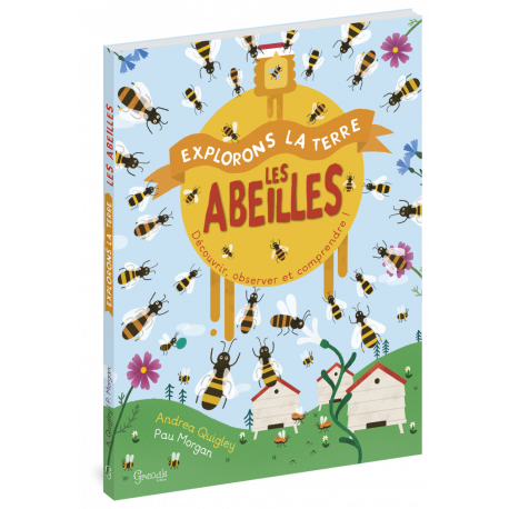 LES ABEILLES - EXPLORONS LA TERRE