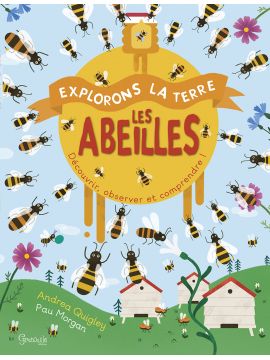 LES ABEILLES - EXPLORONS LA TERRE