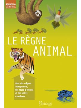 LE REGNE ANIMAL