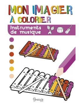 INSTRUMENTS DE MUSIQUE MON IMAGIER A COLORIER