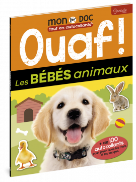 OUAF ! LES BEBES ANIMAUX