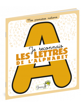 JE RECONNAIS LES LETTRES DE L'ALPHABET