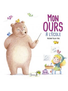 MON OURS - À L'ECOLE