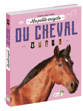 MA PETITE ENCYCLO DU CHEVAL