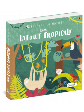 DANS LA FORET TROPICALE