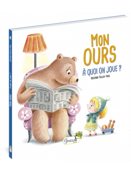 MON OURS - A QUOI ON JOUE ?