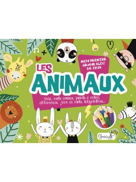 LES ANIMAUX MON PREMIER GRAND BLOC DE JEUX