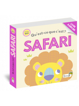 QU'EST CE QUE C'EST ? - SAFARI