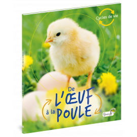 DE L'OEUF A LA POULE