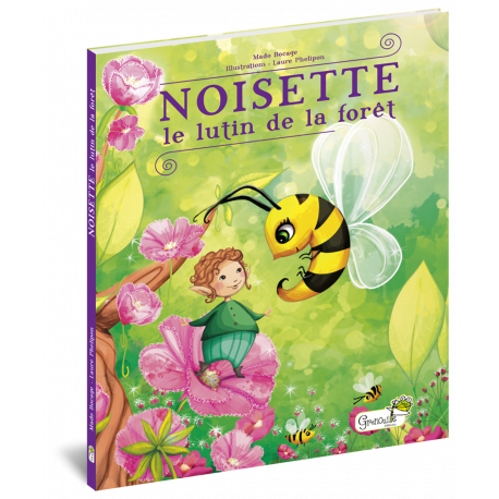 NOISETTE LE LUTIN DE LA FORET