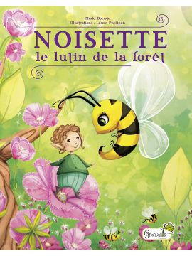 NOISETTE LE LUTIN DE LA FORET