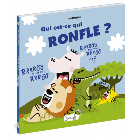 QUI EST-CE QUI RONFLE ?