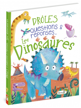 LES DINOSAURES - DROLES DE QUESTIONS & REPONSES