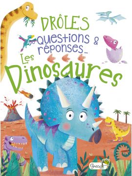 LES DINOSAURES - DROLES DE QUESTIONS & REPONSES