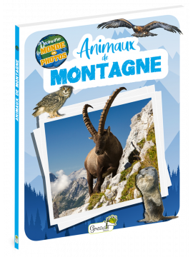 ANIMAUX DE MONTAGNE  - DECOUVRE LE MONDE EN PHOTOS