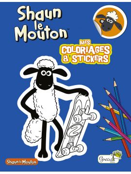 SHAUN LE MOUTON MES COLORIAGES ET STICKERS