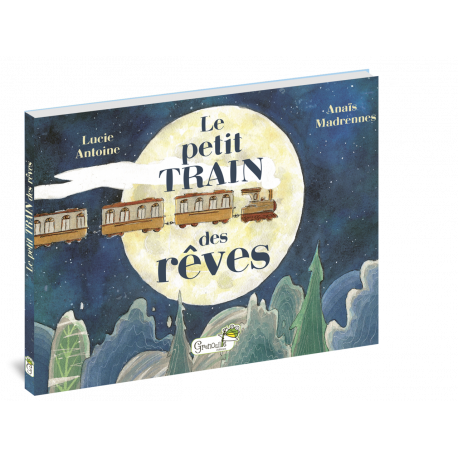 LE PETIT TRAIN DES REVES