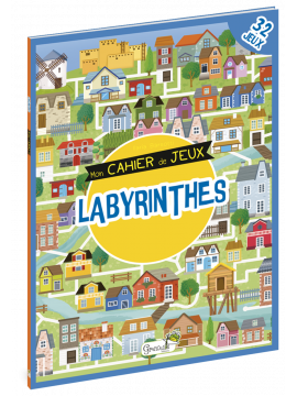 LABYRINTHES MON CAHIER DE JEUX