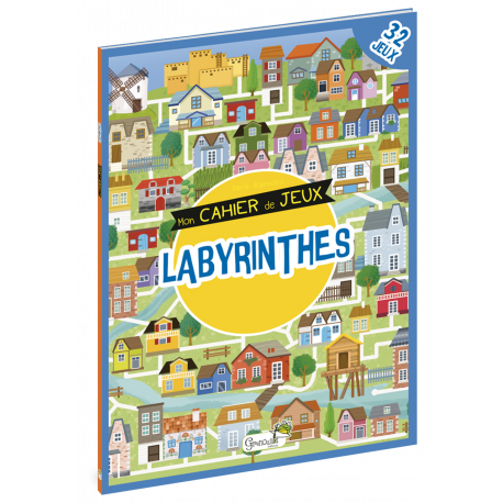 LABYRINTHES MON CAHIER DE JEUX