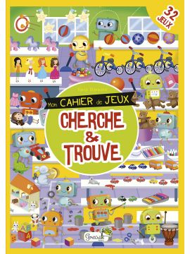 CHERCHE & TROUVE MON CAHIER DE JEUX