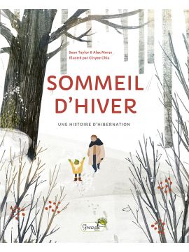 SOMMEIL D'HIVER - UNE HISTOIRE D'HIBERNATION