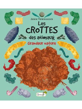 LES CROTTES DES ANIMAUX GRANDEUR NATURE