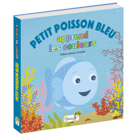 PETIT POISSON BLEU APPREND LES COULEURS