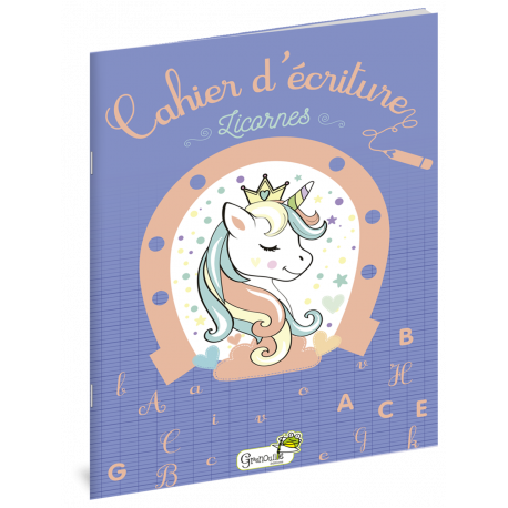 CAHIER D'ECRITURE - LICORNES