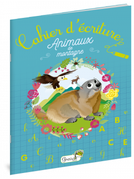 CAHIER D'ECRITURE - ANIMAUX DE MONTAGNE