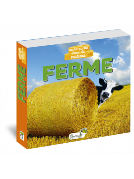 FERME - CACHE CACHE DANS LA NATURE