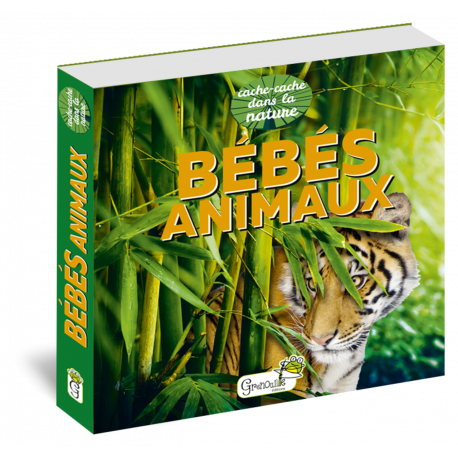 BEBES ANIMAUX - CACHE CACHE DANS LA NATURE