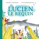 LUCIEN LE REQUIN