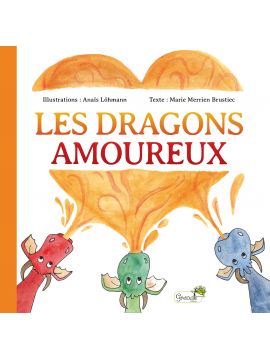 LES DRAGONS AMOUREUX