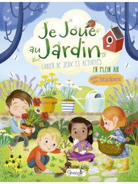 JE JOUE AU JARDIN