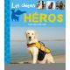 LES CHIENS HEROS